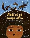 Addi et sa coupe afro