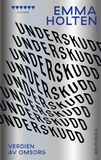 Underskudd - Verdien av omsorg