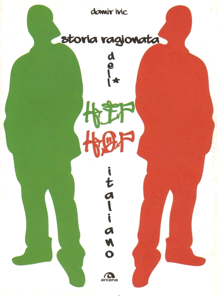 Storia ragionata dell'hip hop italiano