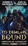 To Demons Bound: ...