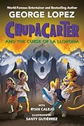 ChupaCarter and the Curse of La Llorona
