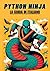 Python Ninja: La Guida in Italiano (Italian Edition)
