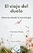 El viaje del duelo: Histori...
