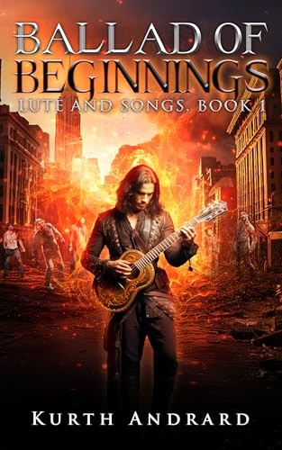 Ballad of Beginnings: A Progression LitRPG Adventure (Lute and Songs Book 1)