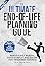 The Ultimate End of Life Planning Guide by Nicole Reap