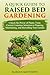 A Quick Guide to Raised Bed Gardening by Marian Matthews