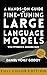 A Hands-On Guide to Fine-Tuning Large Language Models with PyTorch and Hugging Face