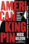 American Kingpin:...