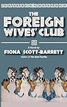 The Foreign Wives' Club by Fiona Scott-Barrett