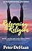 Reforming the Religion by Peter DeHaan