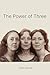 The Power of Three by Carol Larivee