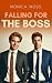 Falling For The Boss: An En...