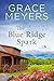 The Blue Ridge Spark (Mountain Hearts #4)