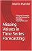 Missing Values in Time Series Forecasting