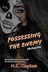 Possessing the Enemy