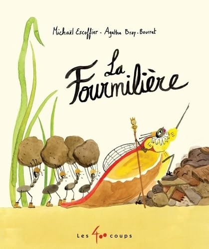 La fourmilière (French Edition)
