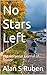 No Stars Left by Alan S Ruben
