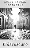 Chiaroscuro Chiaroscuro