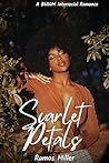 Scarlet Petals: A...