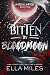 Bitten by Bloodmoon (Matele...