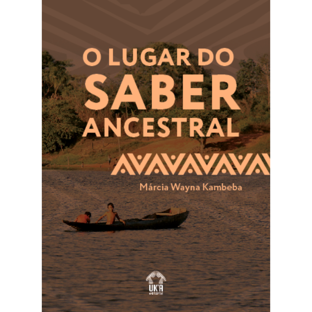 O lugar do saber ancestral (Paperback)