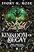 A Kingdom of Decay (The Bru...
