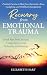 Recovery From Emotional Tra...
