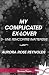 My complicated ex-lover: Un...