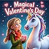 Magical Valentine’s Day story  by katy kindalry