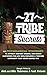 27 Tribe Secrets: The Psych...