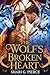 The Wolf's Broken Heart: Wh...