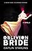 The Oblivion Bride