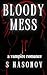 Bloody Mess by S. Nasonov