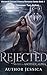 Rejected Mated to Another Alpha by Author Jessica