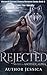 Rejected Mated to Another Alpha by Author Jessica