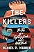 The Killers: The Tale of a Fighting Cock and a Wild Hawk