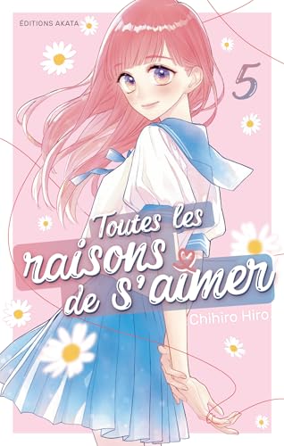 Toutes les raisons de s'aimer - Tome 5: Toutes les raisons de s'aimer - 5 (French Edition)