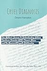 Cruel Diagnosis: ...