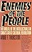Enemies of the People: The Ordeal of the Intellectuals in China's Great Cultural Revolution