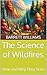 The Science of Wildfires: How and Why They Start (Wildfire Chronicles: Understanding and Managing Nature's Fury Book 1)