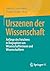 Urszenen der Wissenschaft: Anfänge des Forschens in Biographien von Wissenschaftlerinnen und Wissenschaftlern (German Edition)