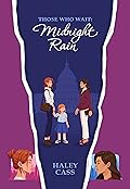 Midnight Rain: a Those Who Wait story