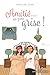 Amitié... en zone grise ! (French Edition)