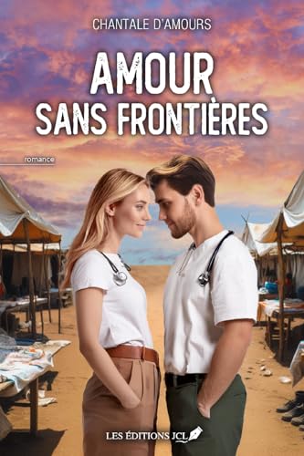 Amour sans frontières (French Edition)