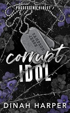 Corrupt Idol (Possessing Violet #1)