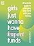 Girls Just Wanna Have Impact Funds: A Feminist Guide to Changing the World with Your Money