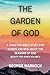 The Garden of God: A Christ...