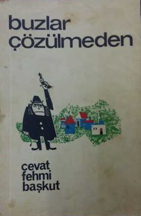 Buzlar Çözülmeden (Paperback)