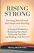 Rising Strong: Turning Hear...