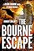 The Bourne Escape (Jason Bourne #21)
